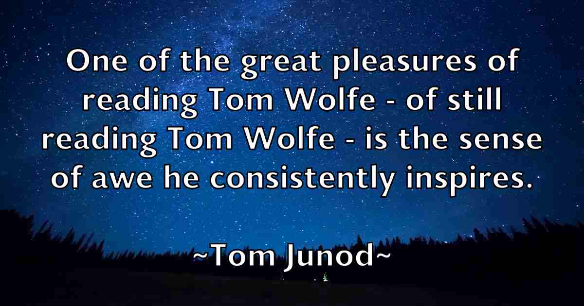 /images/quoteimage/tom-junod-fb-820298.jpg