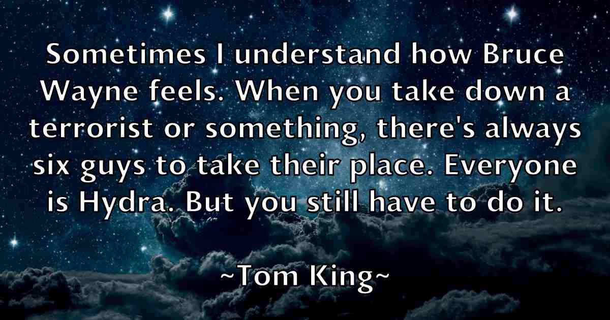 /images/quoteimage/tom-king-fb-820394.jpg