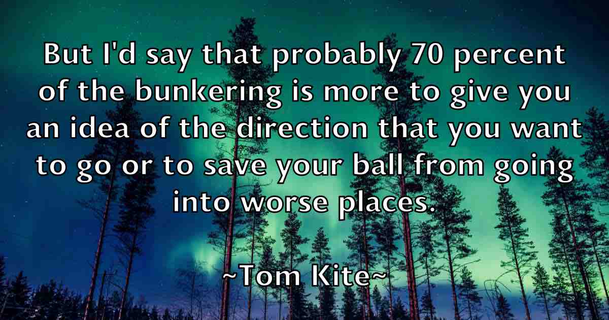 /images/quoteimage/tom-kite-fb-820416.jpg