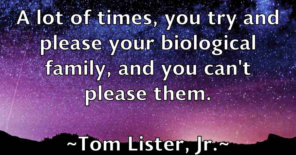 /images/quoteimage/tom-lister-jr-fb-820609.jpg