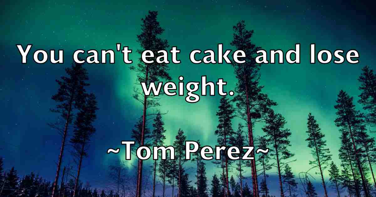 /images/quoteimage/tom-perez-fb-820934.jpg