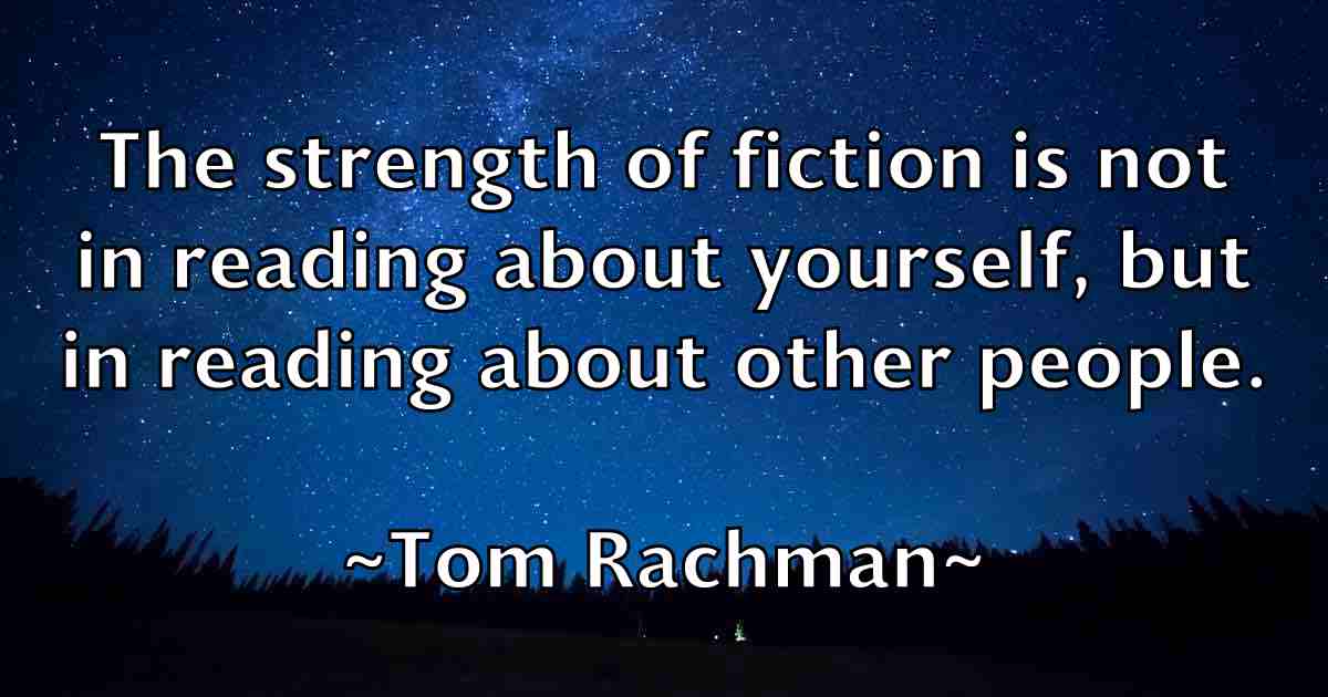 /images/quoteimage/tom-rachman-fb-821303.jpg