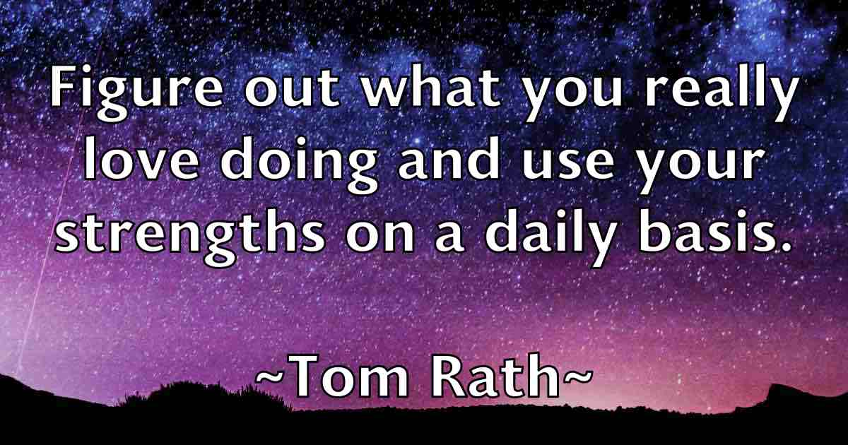 /images/quoteimage/tom-rath-fb-821342.jpg