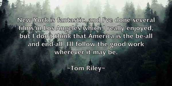 /images/quoteimage/tom-riley-821467.jpg