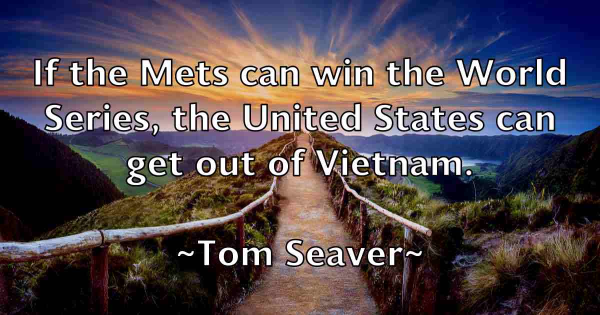 /images/quoteimage/tom-seaver-fb-821608.jpg