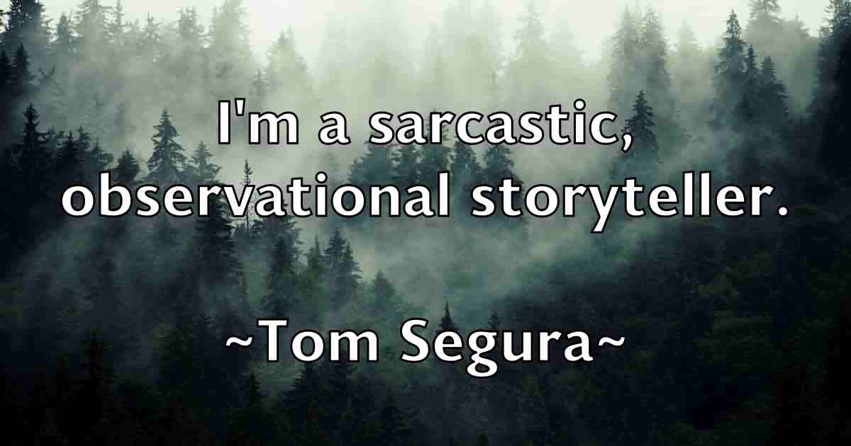 /images/quoteimage/tom-segura-fb-821637.jpg