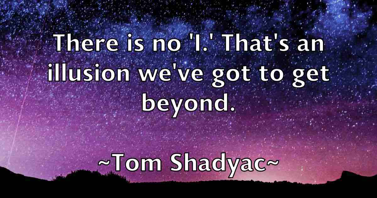 /images/quoteimage/tom-shadyac-fb-821731.jpg