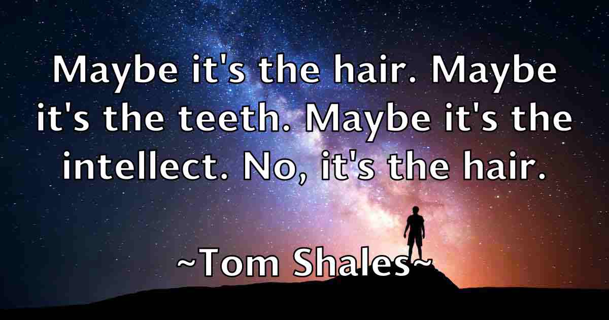 /images/quoteimage/tom-shales-fb-821779.jpg