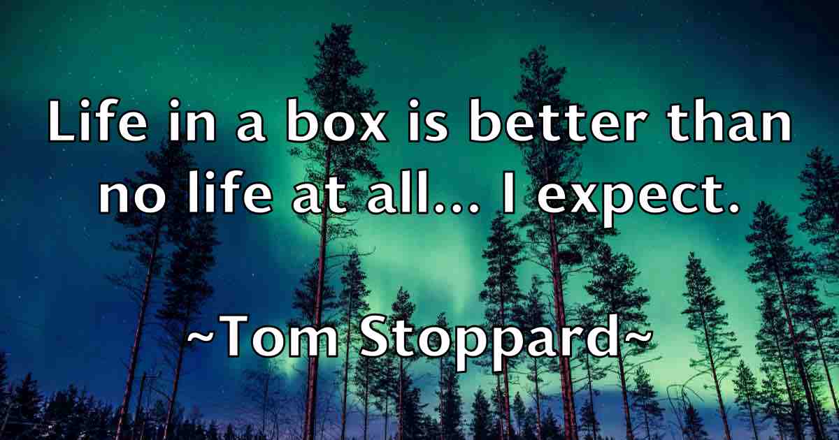 /images/quoteimage/tom-stoppard-fb-822009.jpg