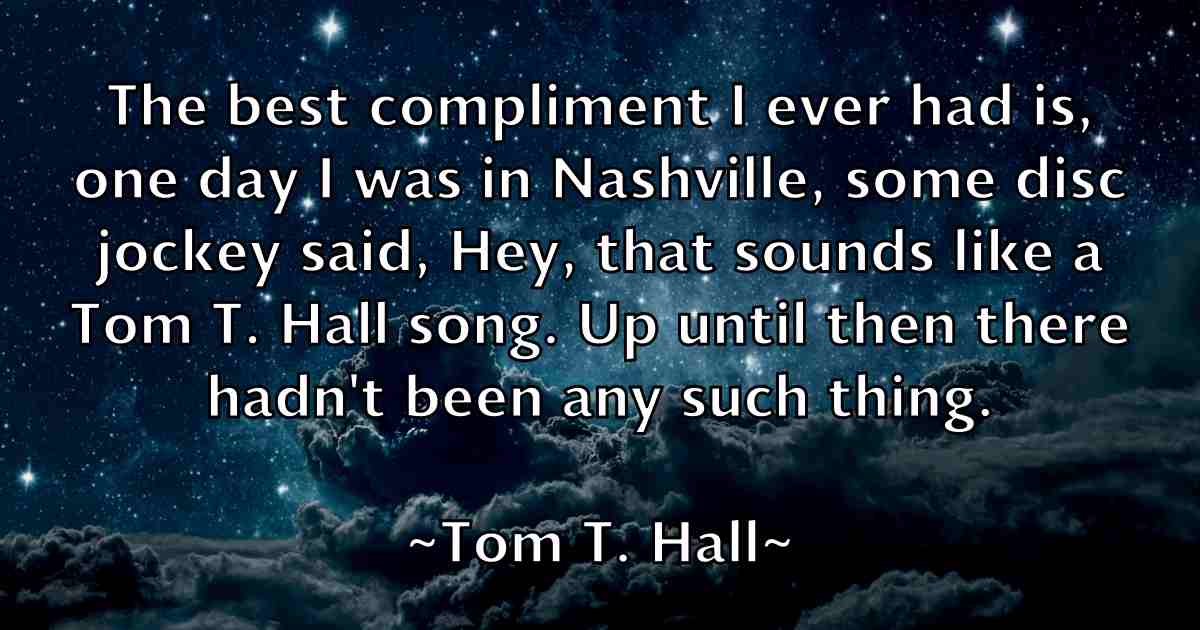 /images/quoteimage/tom-t-hall-fb-822312.jpg