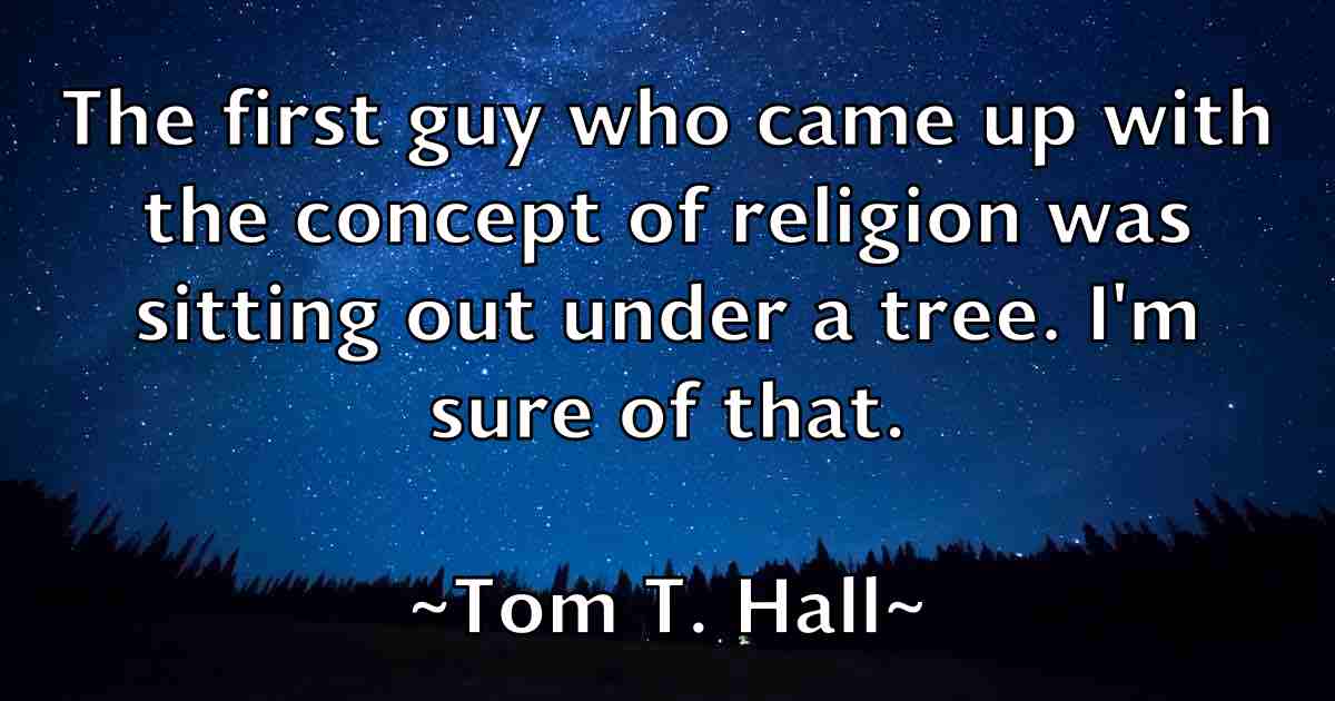 /images/quoteimage/tom-t-hall-fb-822314.jpg