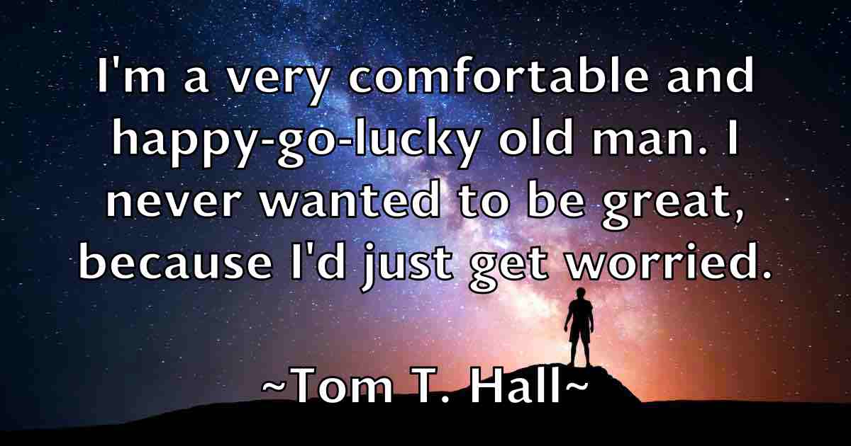 /images/quoteimage/tom-t-hall-fb-822318.jpg