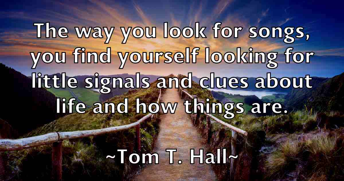 /images/quoteimage/tom-t-hall-fb-822323.jpg