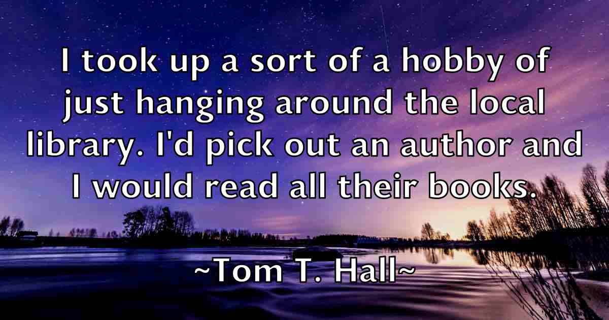 /images/quoteimage/tom-t-hall-fb-822330.jpg