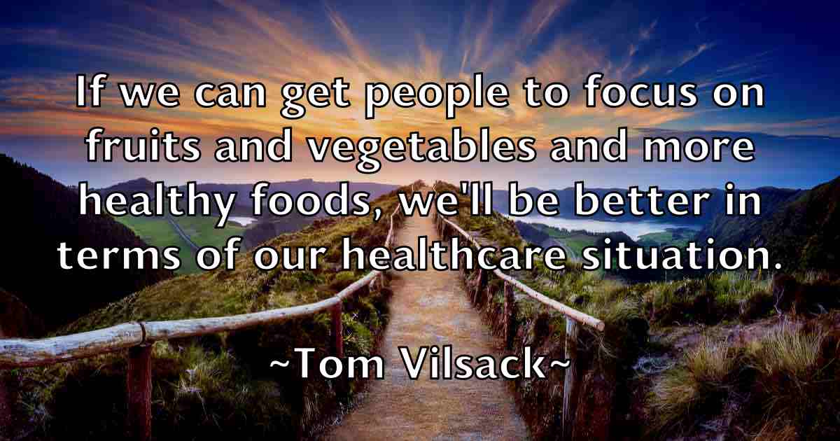 /images/quoteimage/tom-vilsack-fb-822512.jpg