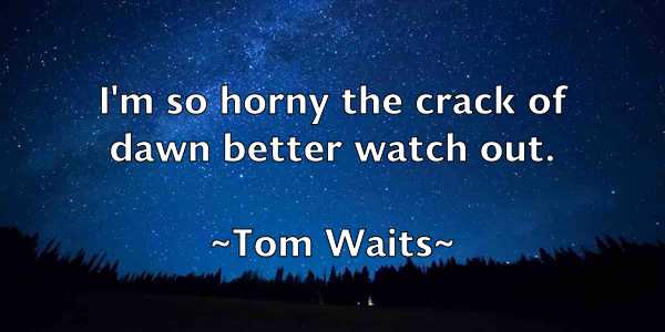 /images/quoteimage/tom-waits-822574.jpg