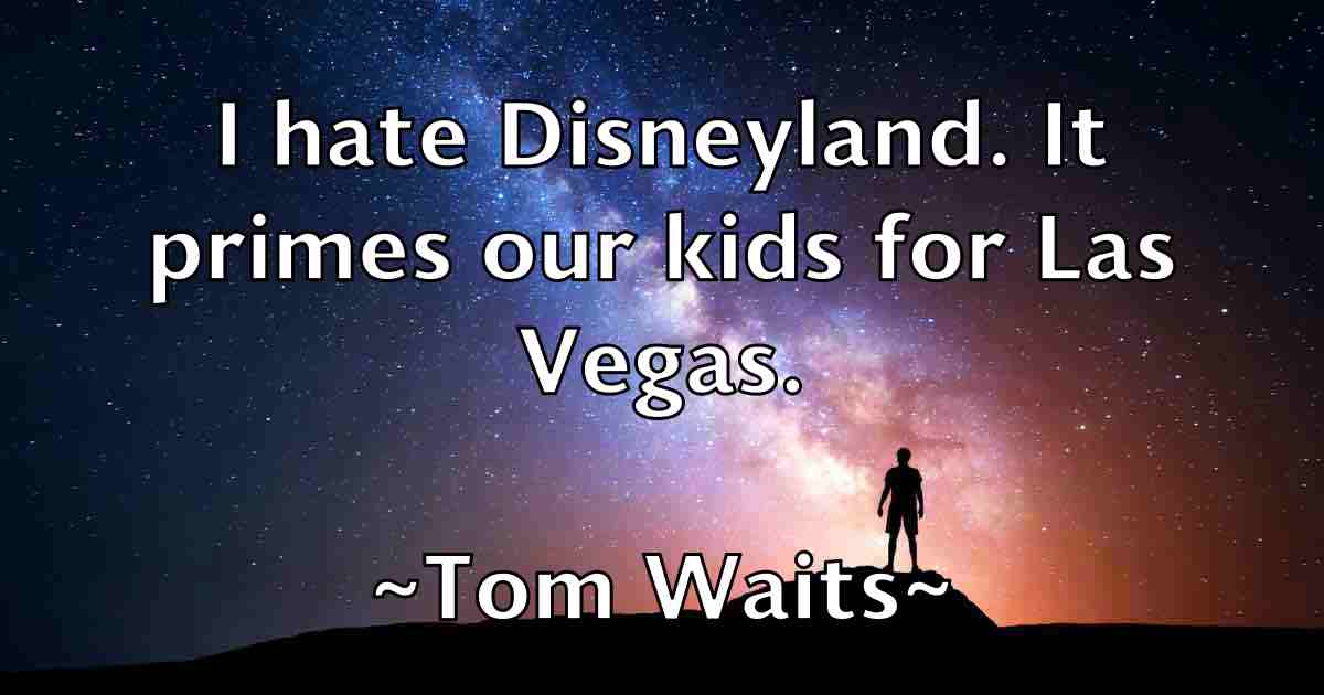 /images/quoteimage/tom-waits-fb-822604.jpg