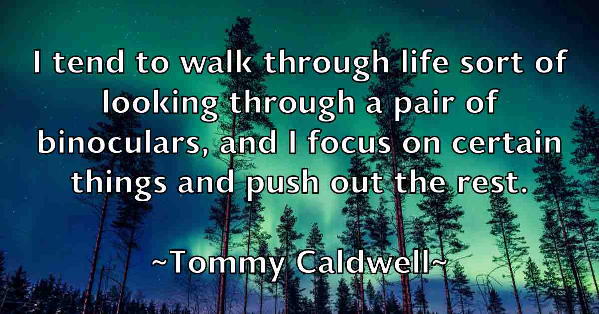 /images/quoteimage/tommy-caldwell-fb-823104.jpg