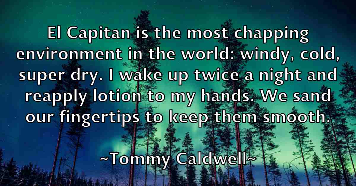 /images/quoteimage/tommy-caldwell-fb-823125.jpg