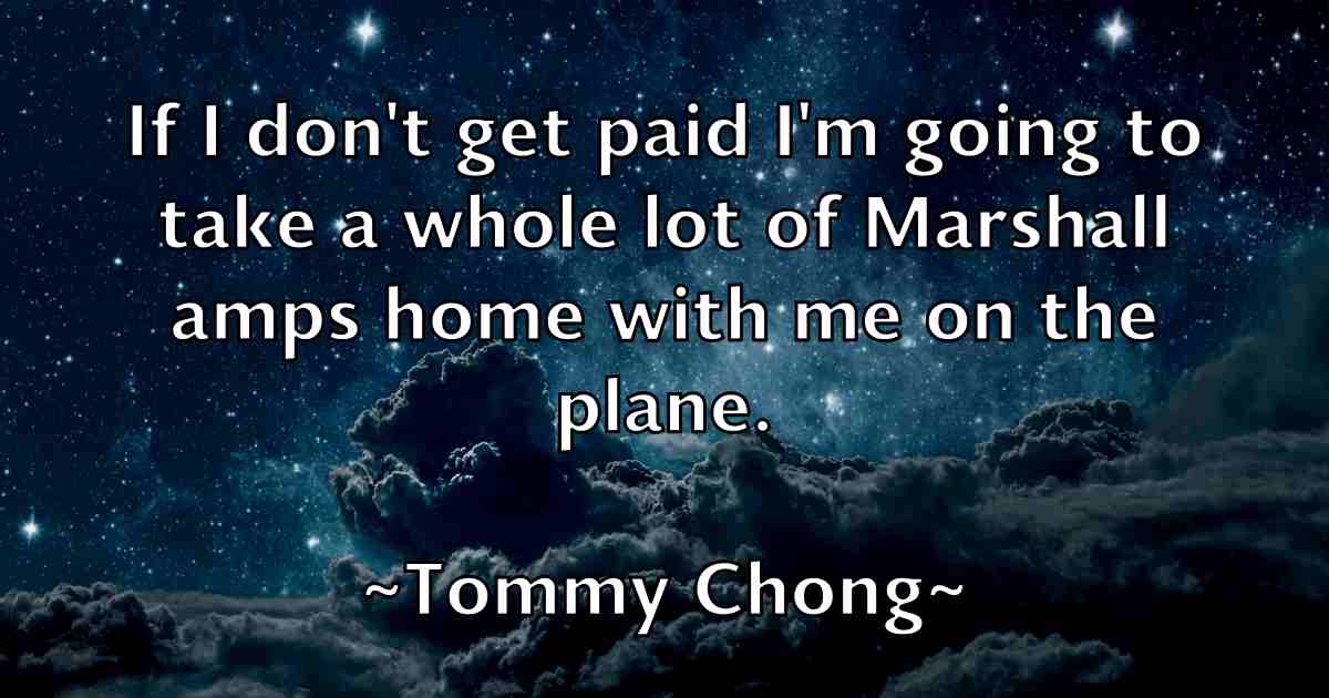 /images/quoteimage/tommy-chong-fb-823189.jpg
