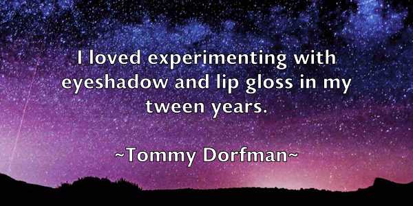 /images/quoteimage/tommy-dorfman-823240.jpg