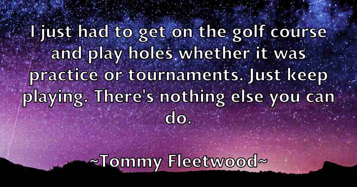 /images/quoteimage/tommy-fleetwood-fb-823342.jpg