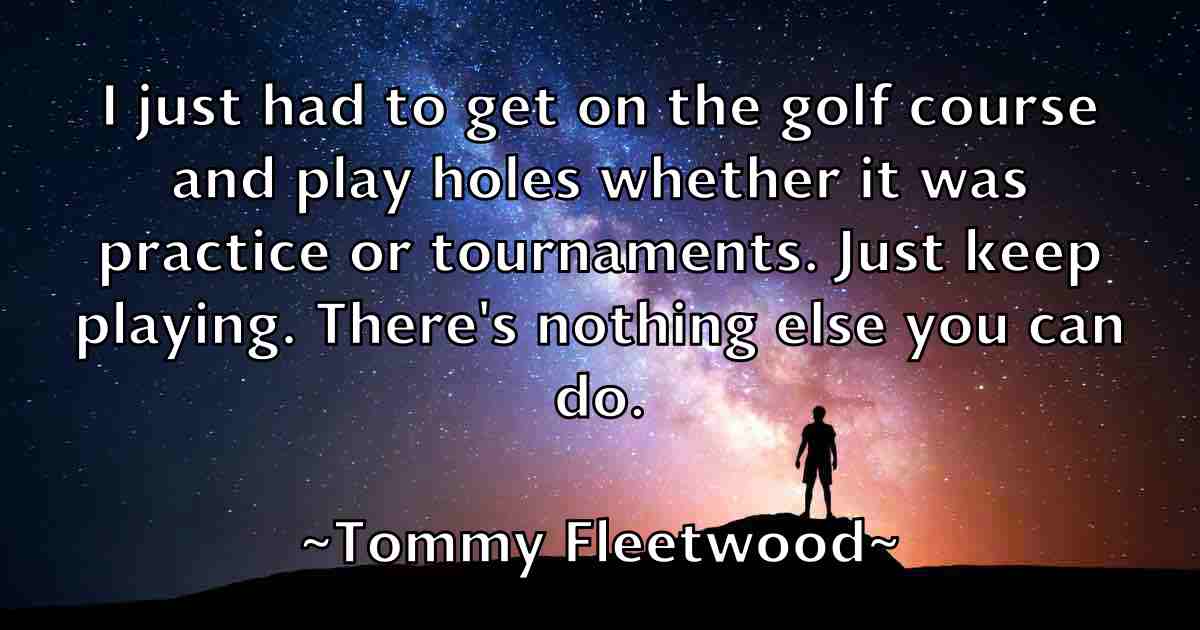 /images/quoteimage/tommy-fleetwood-fb-823342.jpg