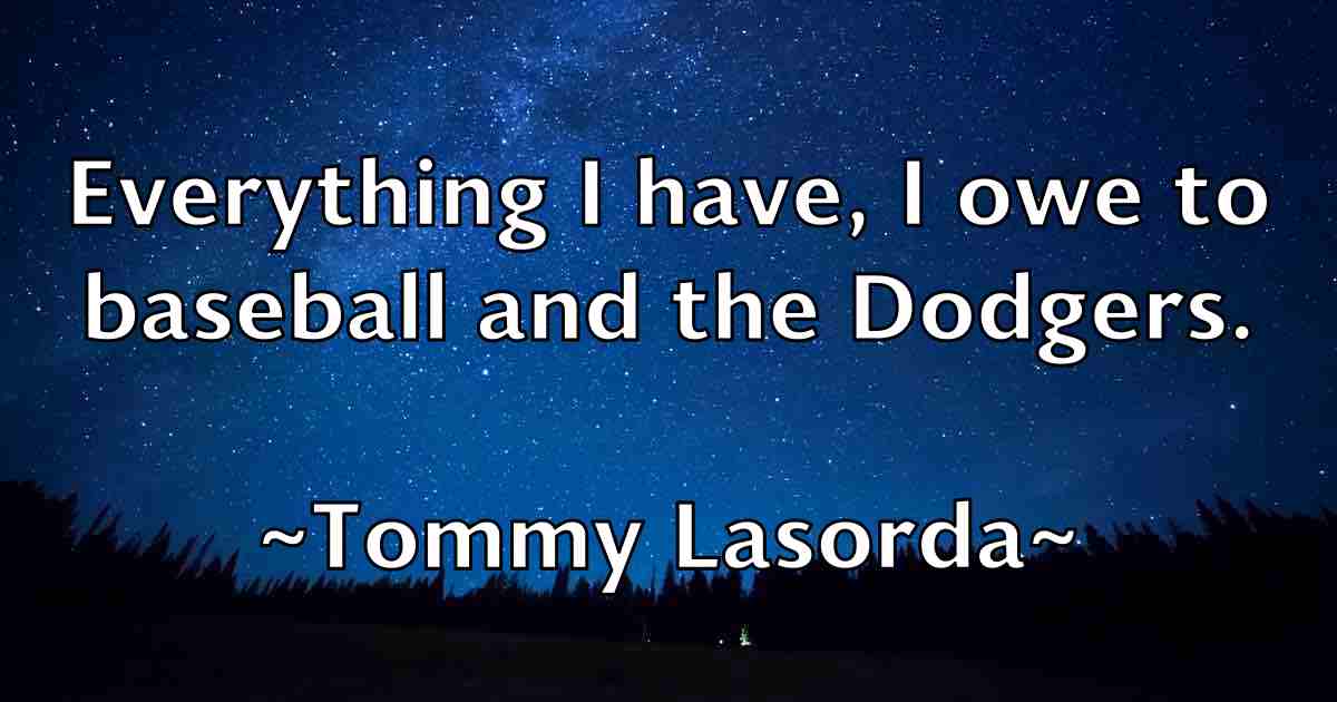/images/quoteimage/tommy-lasorda-fb-823472.jpg