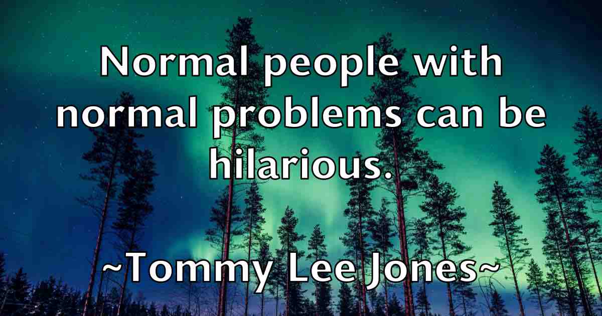 /images/quoteimage/tommy-lee-jones-fb-823609.jpg