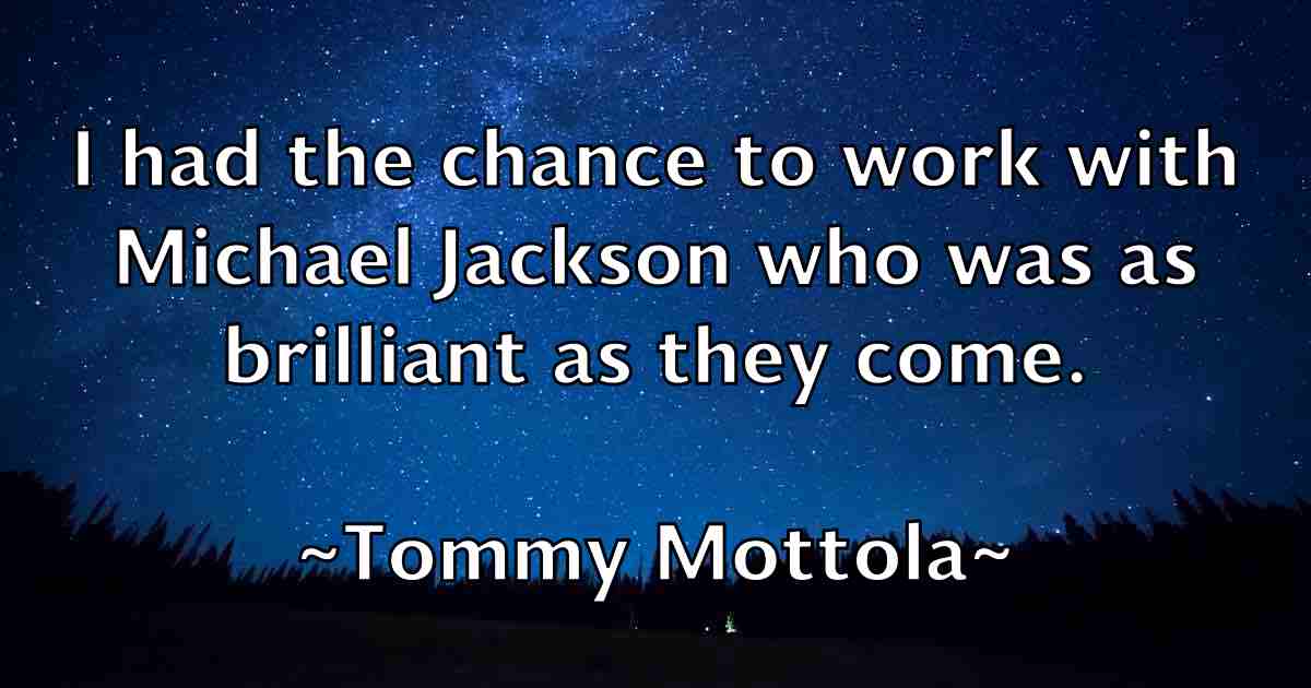 /images/quoteimage/tommy-mottola-fb-823763.jpg