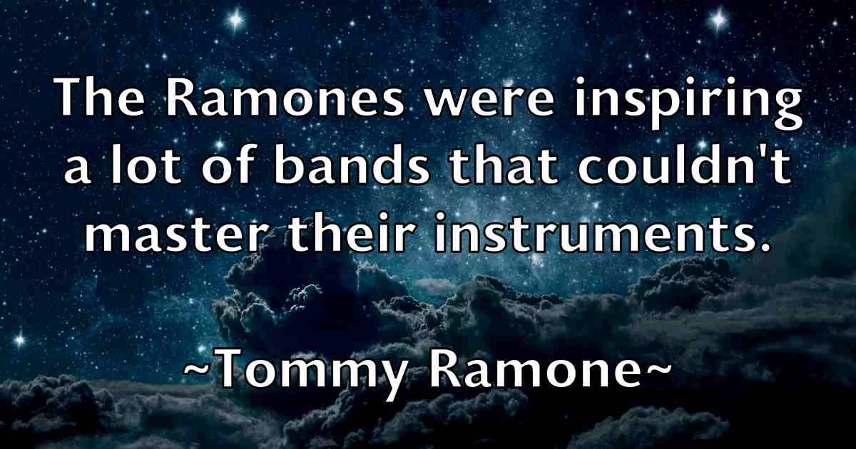 /images/quoteimage/tommy-ramone-fb-823777.jpg