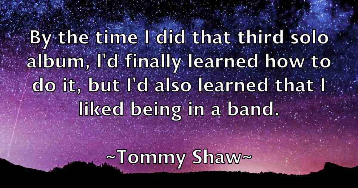 /images/quoteimage/tommy-shaw-fb-823823.jpg