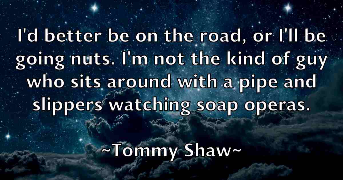 /images/quoteimage/tommy-shaw-fb-823831.jpg
