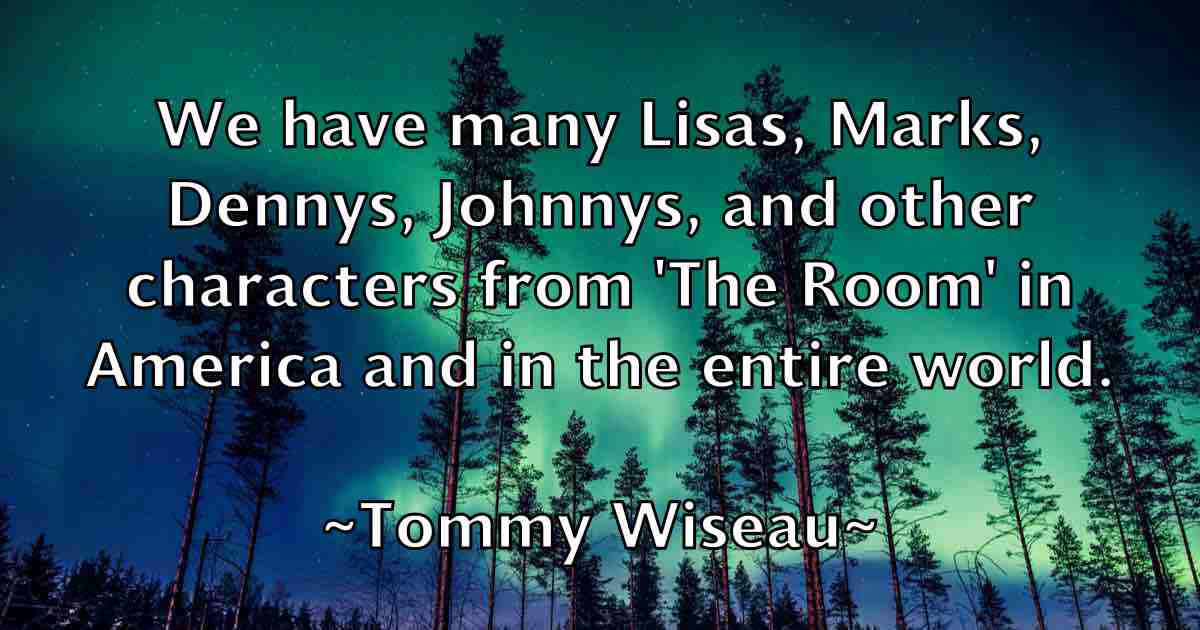 /images/quoteimage/tommy-wiseau-fb-823881.jpg