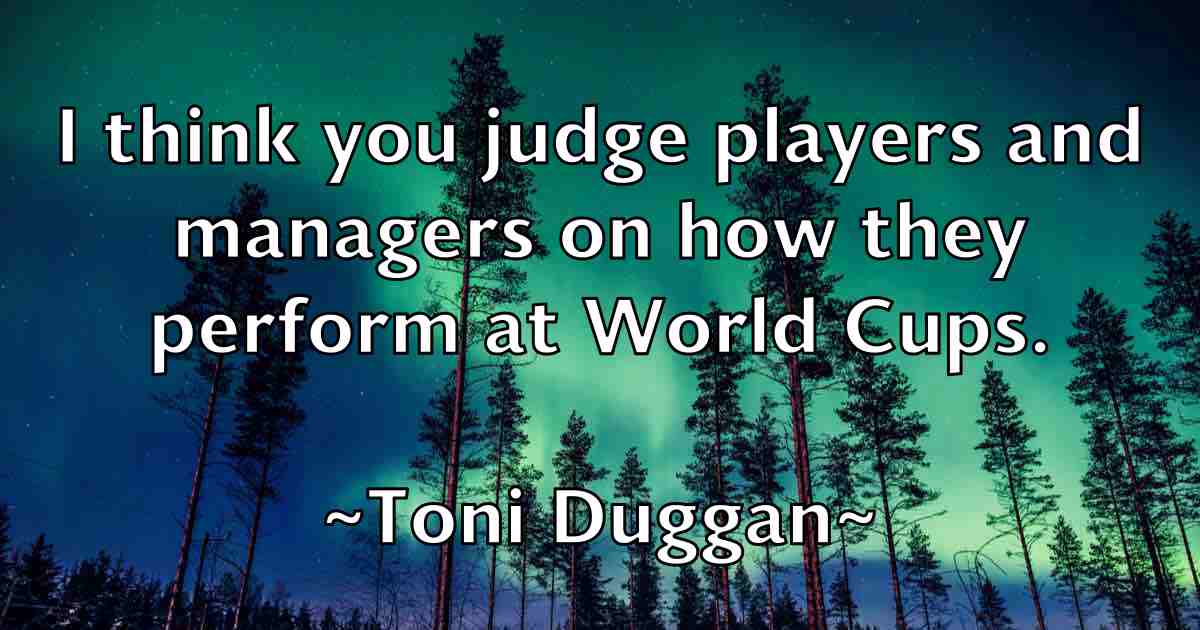 /images/quoteimage/toni-duggan-fb-824087.jpg