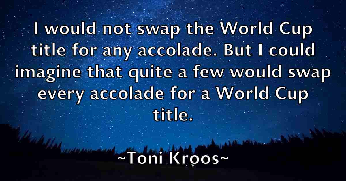 /images/quoteimage/toni-kroos-fb-824247.jpg
