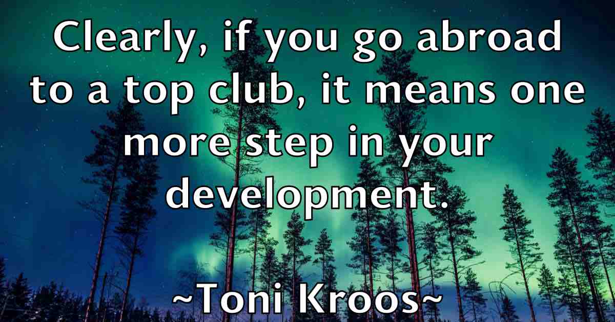 /images/quoteimage/toni-kroos-fb-824250.jpg