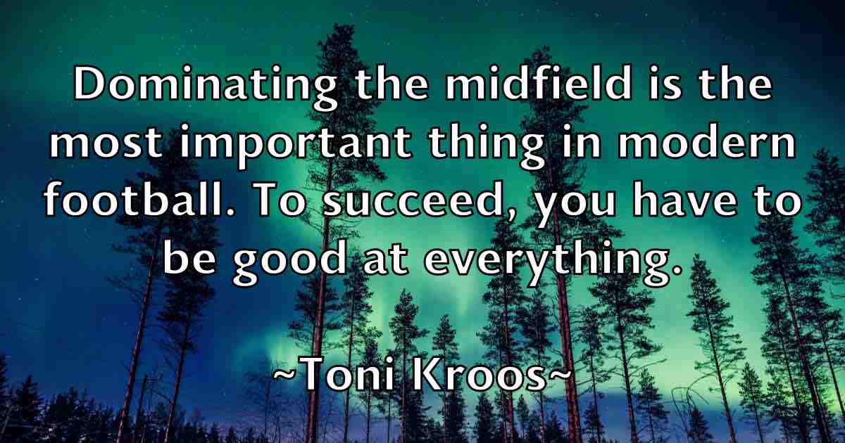 /images/quoteimage/toni-kroos-fb-824261.jpg