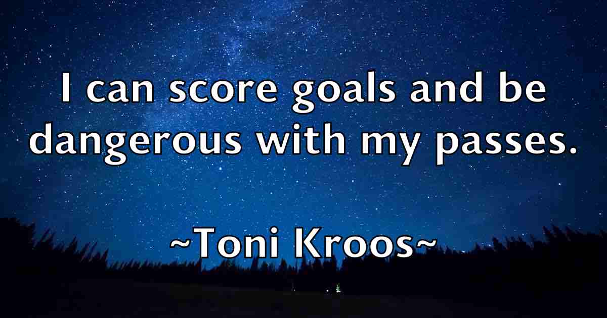 /images/quoteimage/toni-kroos-fb-824262.jpg