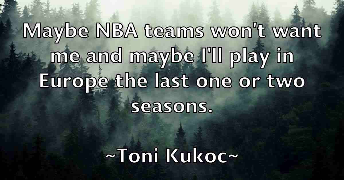 /images/quoteimage/toni-kukoc-fb-824352.jpg