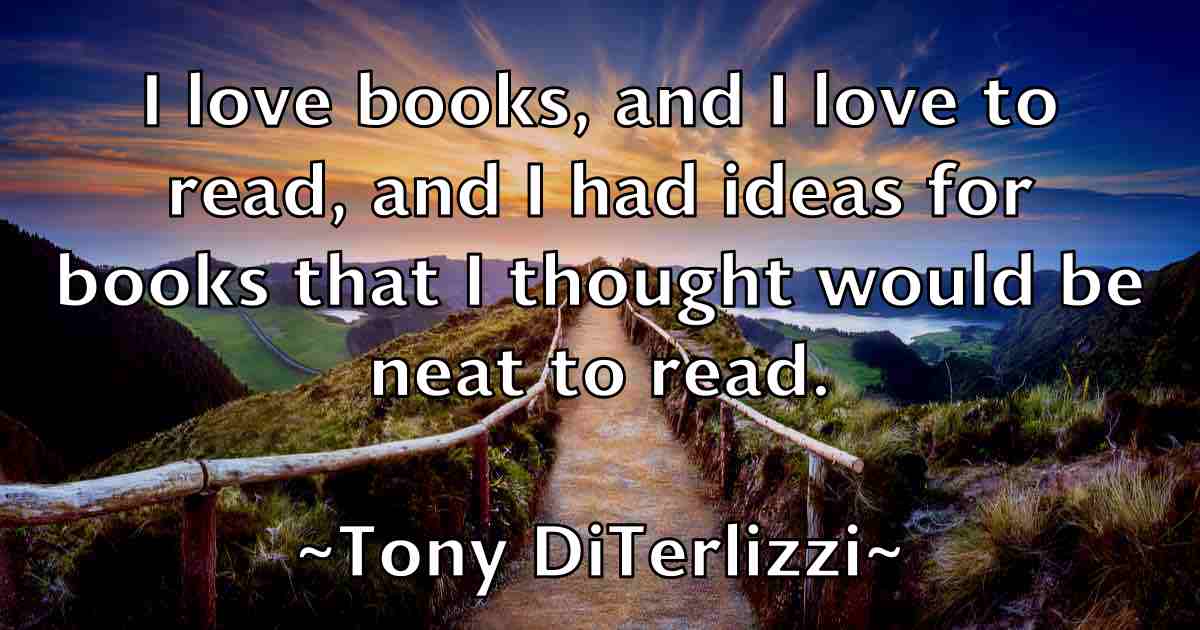 /images/quoteimage/tony-diterlizzi-fb-825144.jpg