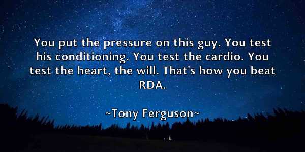 /images/quoteimage/tony-ferguson-825444.jpg