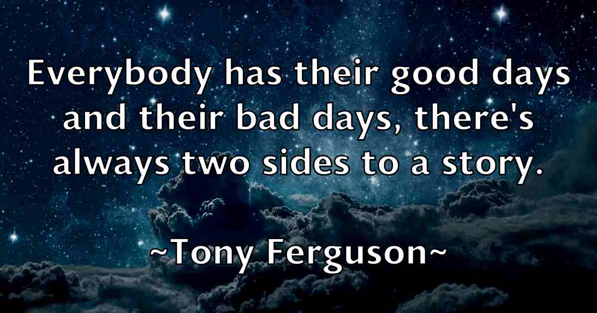 /images/quoteimage/tony-ferguson-fb-825436.jpg