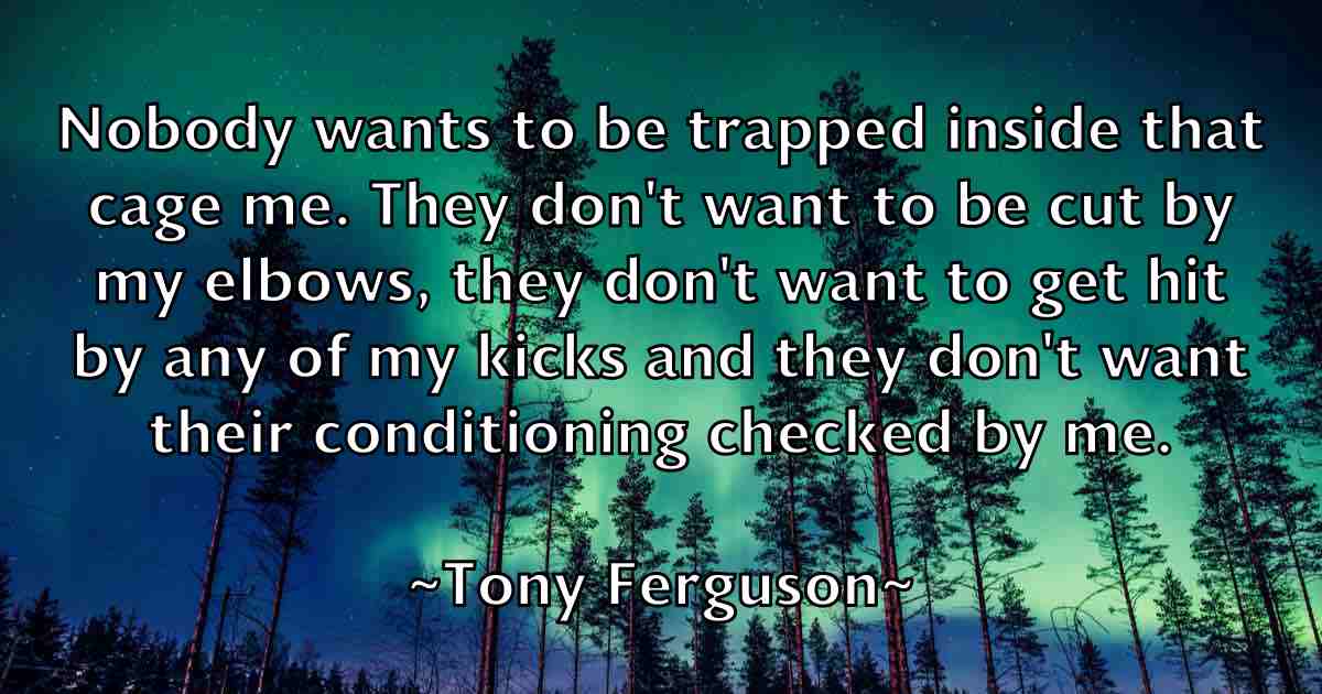 /images/quoteimage/tony-ferguson-fb-825442.jpg