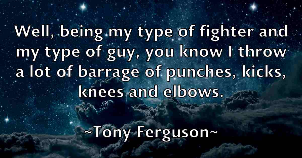 /images/quoteimage/tony-ferguson-fb-825480.jpg