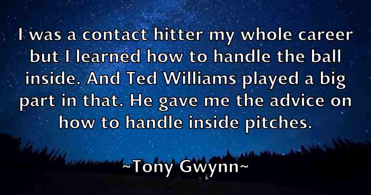 /images/quoteimage/tony-gwynn-fb-825828.jpg