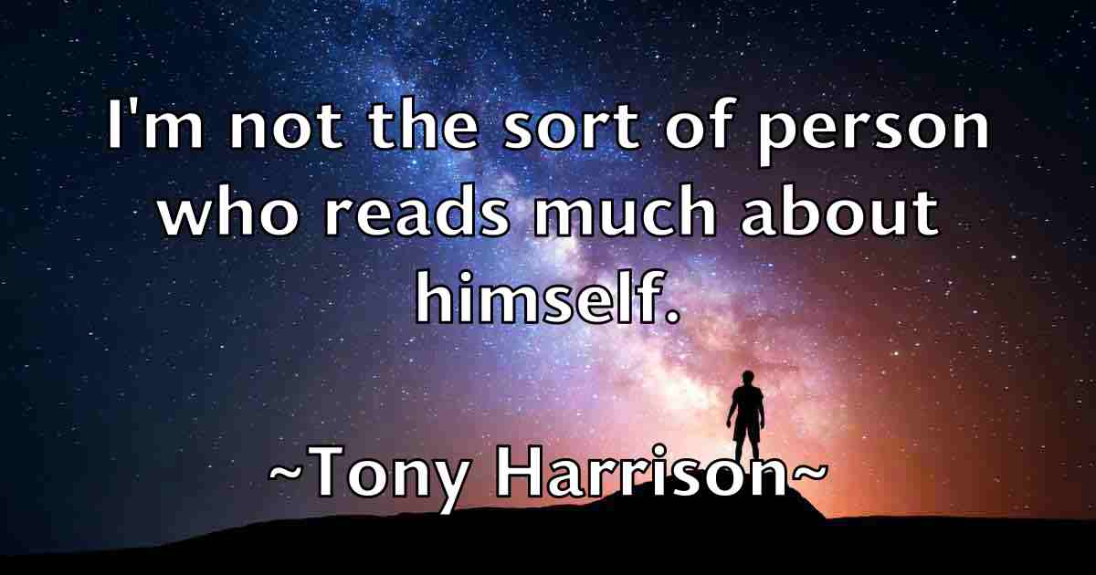 /images/quoteimage/tony-harrison-fb-825894.jpg