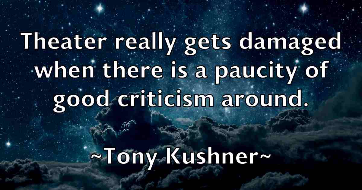 /images/quoteimage/tony-kushner-fb-826136.jpg