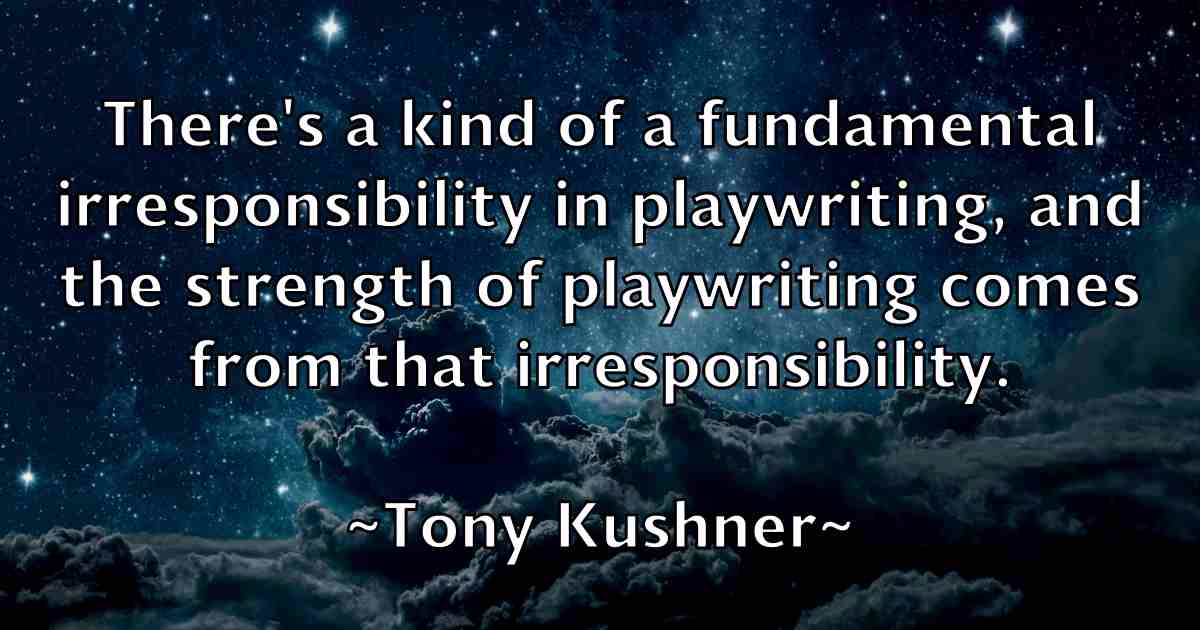 /images/quoteimage/tony-kushner-fb-826142.jpg