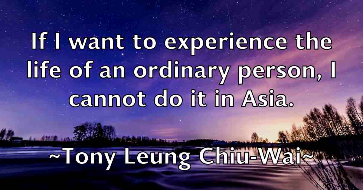 /images/quoteimage/tony-leung-chiu-wai-fb-826240.jpg